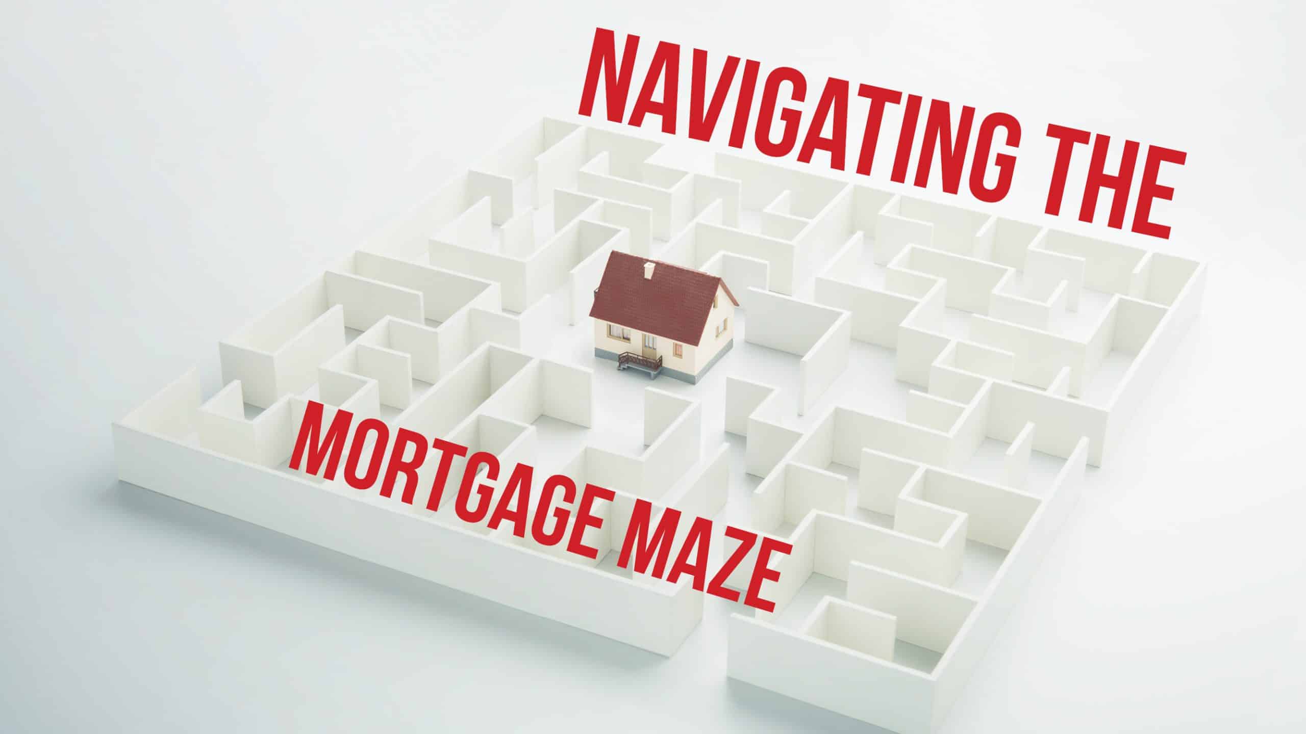 Navigating the Mortgage Maze: A Homebuyer's Loan Guide