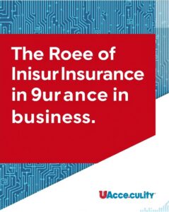 The Role of Cyber Insurance in Protecting Businesses in the Digital Age